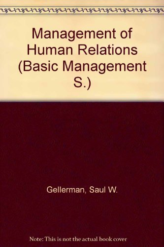 Beispielbild fr The Management of Human Relations zum Verkauf von Better World Books