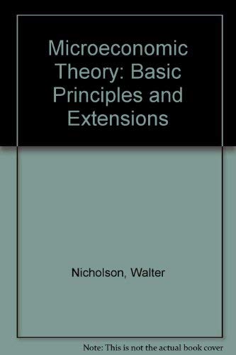 9780030550430: Microeconomic Theory: Basic Principles and Extensions