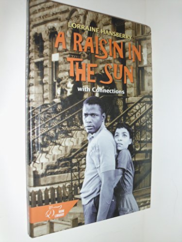 Beispielbild fr A Raisin in the Sun: with Connections (HRW Library) zum Verkauf von SecondSale