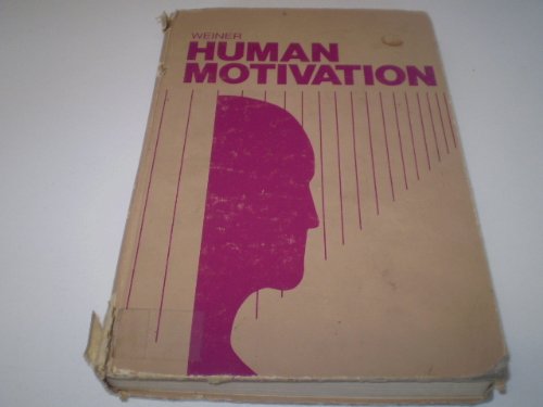 9780030552267: Human Motivation