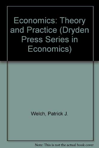 9780030552380: Economics, Theory and Practice