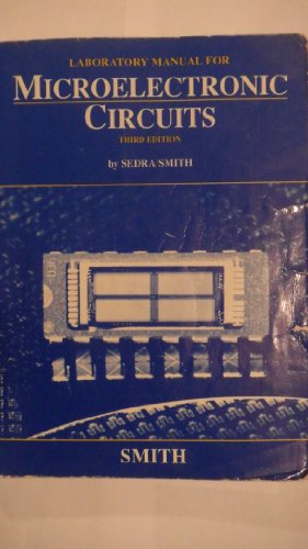 Imagen de archivo de Laboratory Manual for Microelectronic Circuits a la venta por Ann Becker