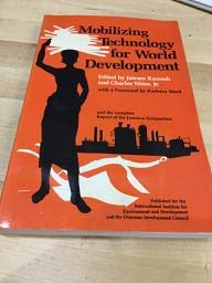 Imagen de archivo de Mobilizing Technology for World Development a la venta por Magers and Quinn Booksellers