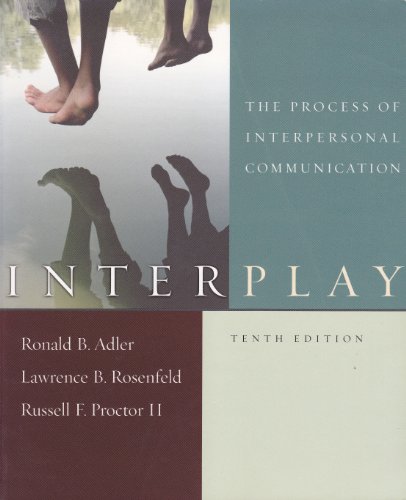 Beispielbild fr Interplay: The Process of Interpersonal Communication zum Verkauf von Ergodebooks