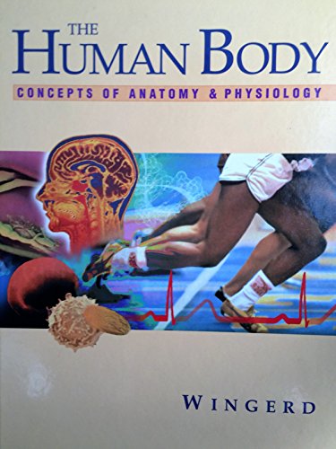 Stock image for The Human Body: Concepts of Anatomy and Physiology for sale by SecondSale