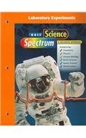 Holt Science Spectrum:A Balanced Approach Laboratory Experiments Student Workbook