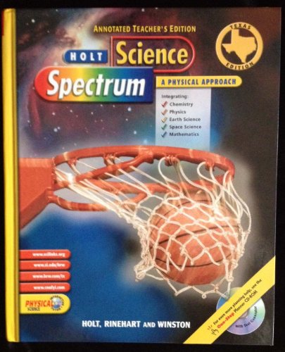 Stock image for Holt Science Spectrum: A Physical Approach, Annotated Teacher's Edition, Texas Edition for sale by HPB-Red