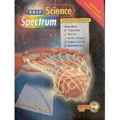 Stock image for Science Spectrum (A Physical Approach Integrating: Chemistry, Physics, Earth Science, Space Science, and Mathematics) [TEACHER'S EDITION] for sale by -OnTimeBooks-