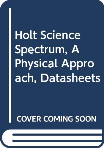 Imagen de archivo de Datasheets: Holt Science Spectrum, A Physical Approach a la venta por BooksRun