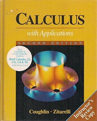 9780030557576: Calculus With Applications