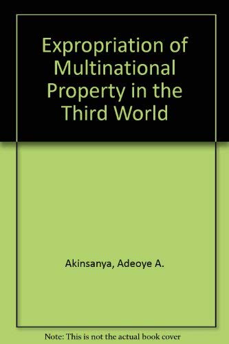 9780030558115: Expropriation of Multinational Property in the Third World