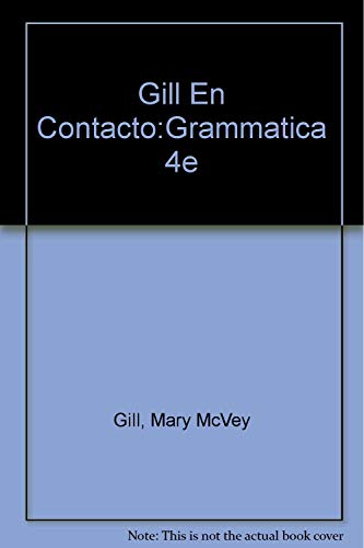 En Contacto, Gramatica En Accion/Audio Cassette (9780030558146) by Mary McVey Gill