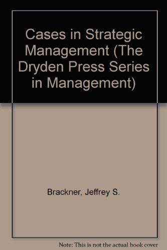 Imagen de archivo de Cases in Strategic Management (The Dryden Press Series in Management) a la venta por Bookmonger.Ltd