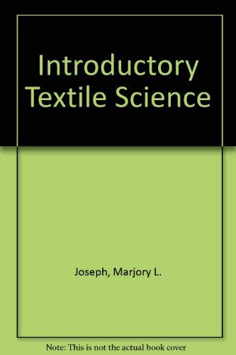 Stock image for Introductory Textile Science for sale by Better World Books: West