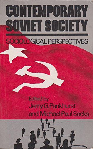 Beispielbild fr Contemporary Soviet Society: Sociological Perspectives zum Verkauf von gearbooks