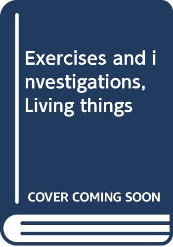 Imagen de archivo de Exercises and investigations, Living things a la venta por HPB-Red
