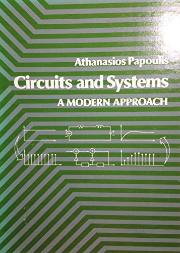 Stock image for Circuits and Systems: A Modern Approach (The Oxford Series in Electrical and Computer Engineering) for sale by HPB-Red