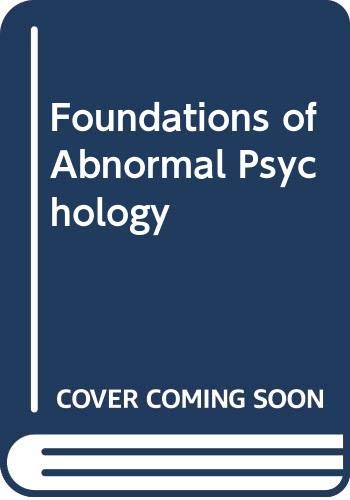 Beispielbild fr Foundations of Abnormal Psychology zum Verkauf von Better World Books