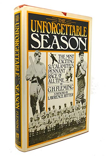 Stock image for The unforgettable season / The most exciting & calamtious pennant race of all time for sale by Your Online Bookstore