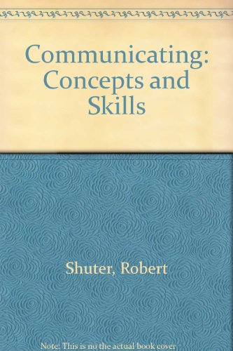 Stock image for Communicating: Concepts and Skills for sale by dsmbooks