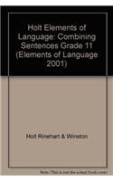 9780030563126: Elements of Language, Grade 11 Combining Sentences Book Fifth Course: Holt Elements of Language