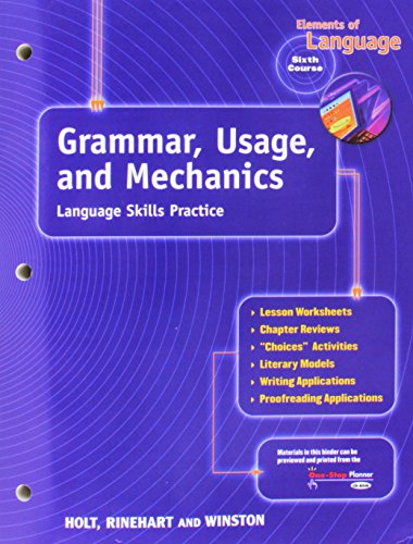 9780030563577: Elements of Language: Grammar, Usage, and Mechanics: Languages Skills Practice Sixth Course: Language Skills Practice Sixth Course