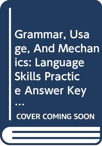 Imagen de archivo de Grammar, Usage, And Mechanics: Language Skills Practice Answer Key a la venta por Front Cover Books