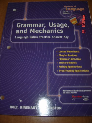 Elements of Language Grammer, Usage, and Mechanics Language Skills Practice Answer Key (9780030563669) by Holt, Rinehart, And Winston, Inc.