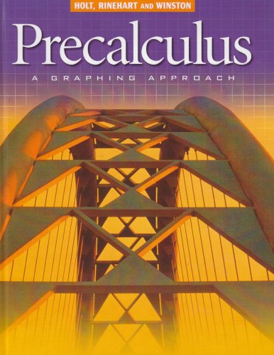 Stock image for Precalculus, Grade 12 a Graphing Approach: Holt Pre-calculus a Graphing Approach for sale by SecondSale