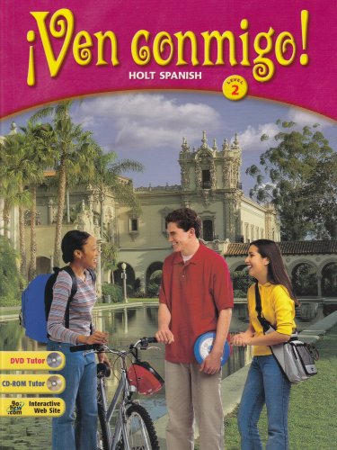 Beispielbild fr Ven Conmigo!: Holt Spanish Level 2 (Spanish Edition) zum Verkauf von Booksavers of MD