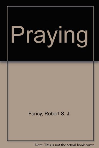 Beispielbild fr Praying zum Verkauf von Better World Books