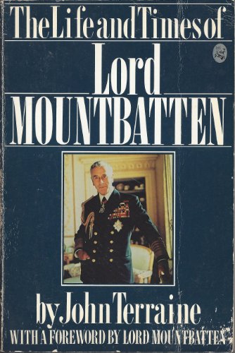 9780030568992: The Life and Times of Lord Mountbatten: An Illustrated Biography Based on the Television History