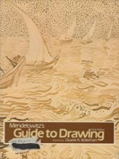 Imagen de archivo de Mendelowitz's Guide to Drawing a la venta por SecondSale