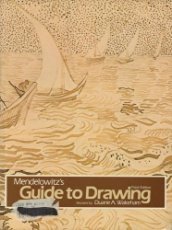 Stock image for Mendelowitz's Guide to Drawing for sale by -OnTimeBooks-