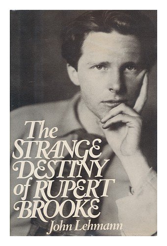 The Strange Destiny of Rupert Brooke