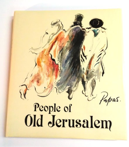 Beispielbild fr People of Old Jerusalem zum Verkauf von Better World Books