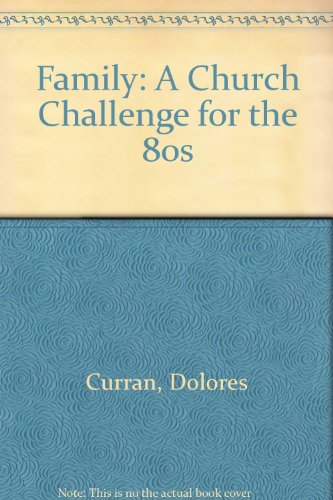 9780030575495: Family: A Church Challenge for the 80s