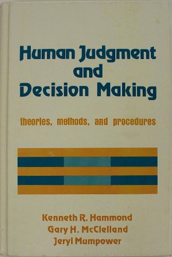 9780030575679: Human Judgment and Decision Making: Theories, Methods and Procedure