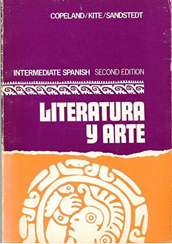 Beispielbild fr Intermediate Spanish: Literatura y Arte (Spanish Edition) zum Verkauf von Wonder Book