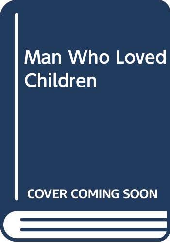 9780030576423: Man Who Loved Children
