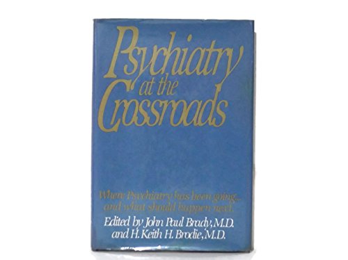 Stock image for Psychiatry at the Crossroads for sale by Mythos Center Books