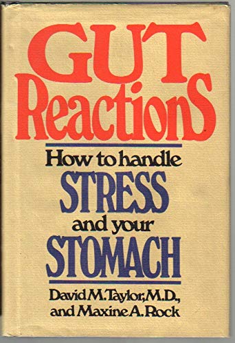 Stock image for Gut Reactions: How to Handle Stress and Your Stomach for sale by Zoom Books Company