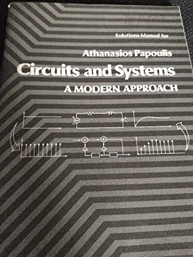 9780030576935: Solutions Manual for Circuits and Systems: A Modern Approach