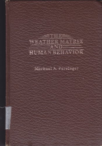 9780030577314: Weather Matrix and Human Behaviour