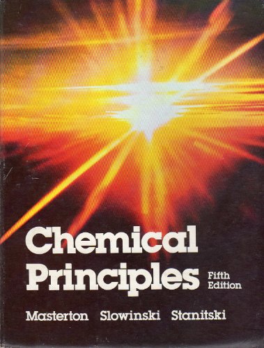 9780030578045: Chemical principles (Saunders golden sunburst series)