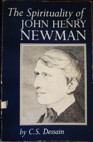 Beispielbild fr The Spirituality of John Henry Newman zum Verkauf von Better World Books