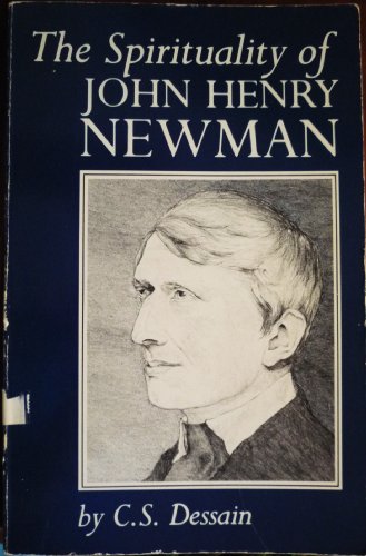 Stock image for The Spirituality of John Henry Newman for sale by Ergodebooks
