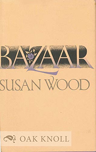 Bazaar (9780030578564) by Wood, Susan