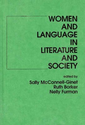 Beispielbild fr Women and Language in Literature and Society zum Verkauf von Better World Books