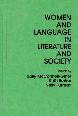 9780030578922: Women and Language in Literature and Society